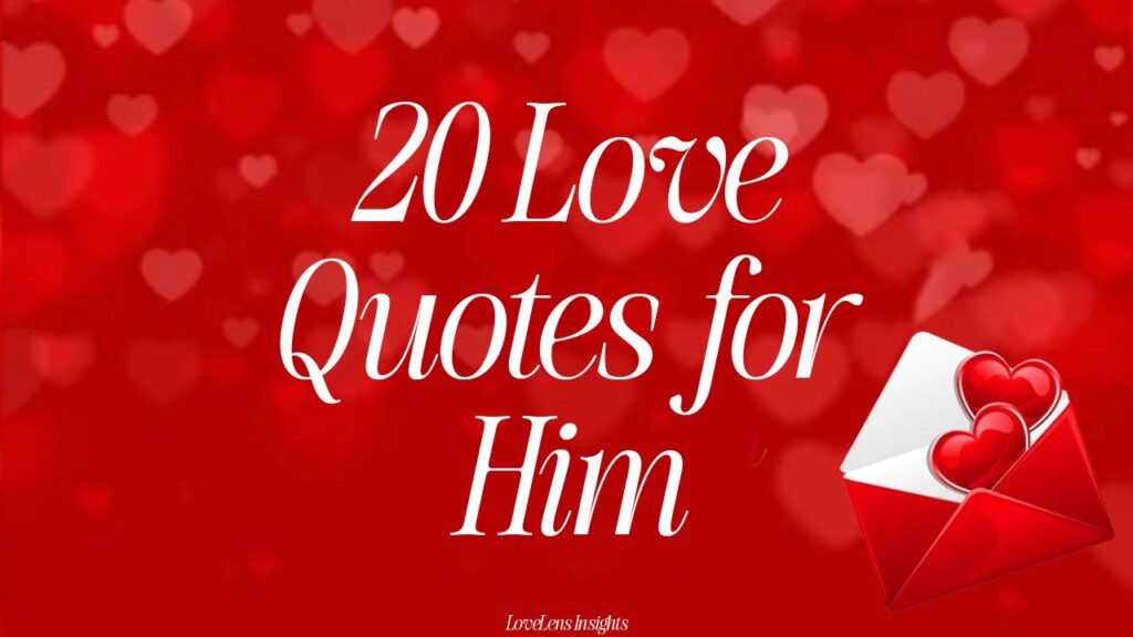 Love Quotes for Him
