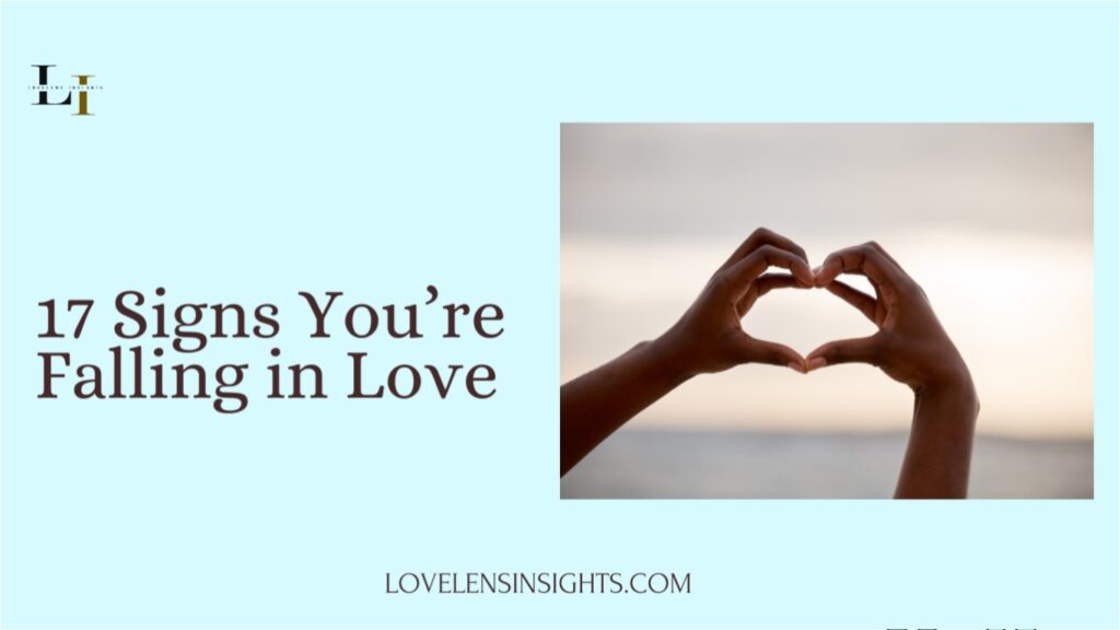 Signs you're falling in love