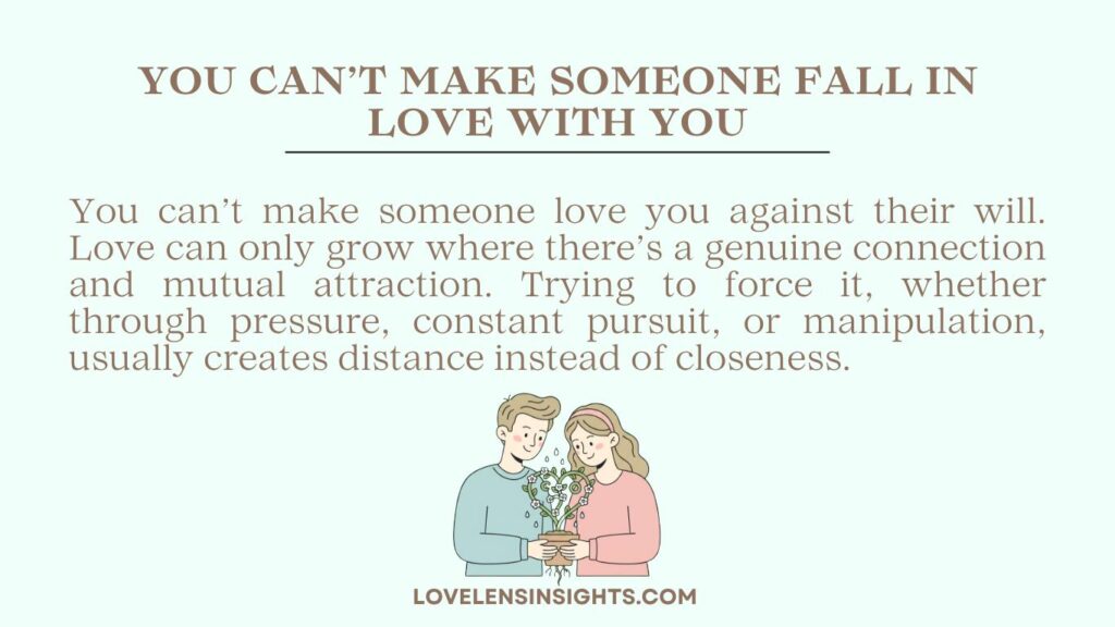 You can't make someone fall in love with you graphics