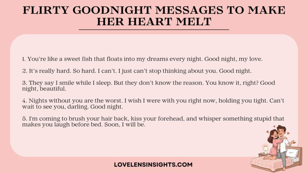 Flirty goodnight messages to make her heart melt