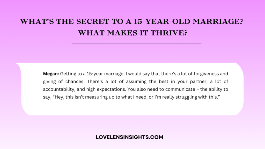 The secret to a 15 years marriage
