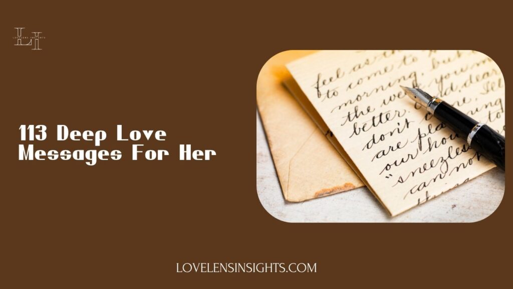 Deep love messages for her, whether girlfriend, wife, or fiancée
