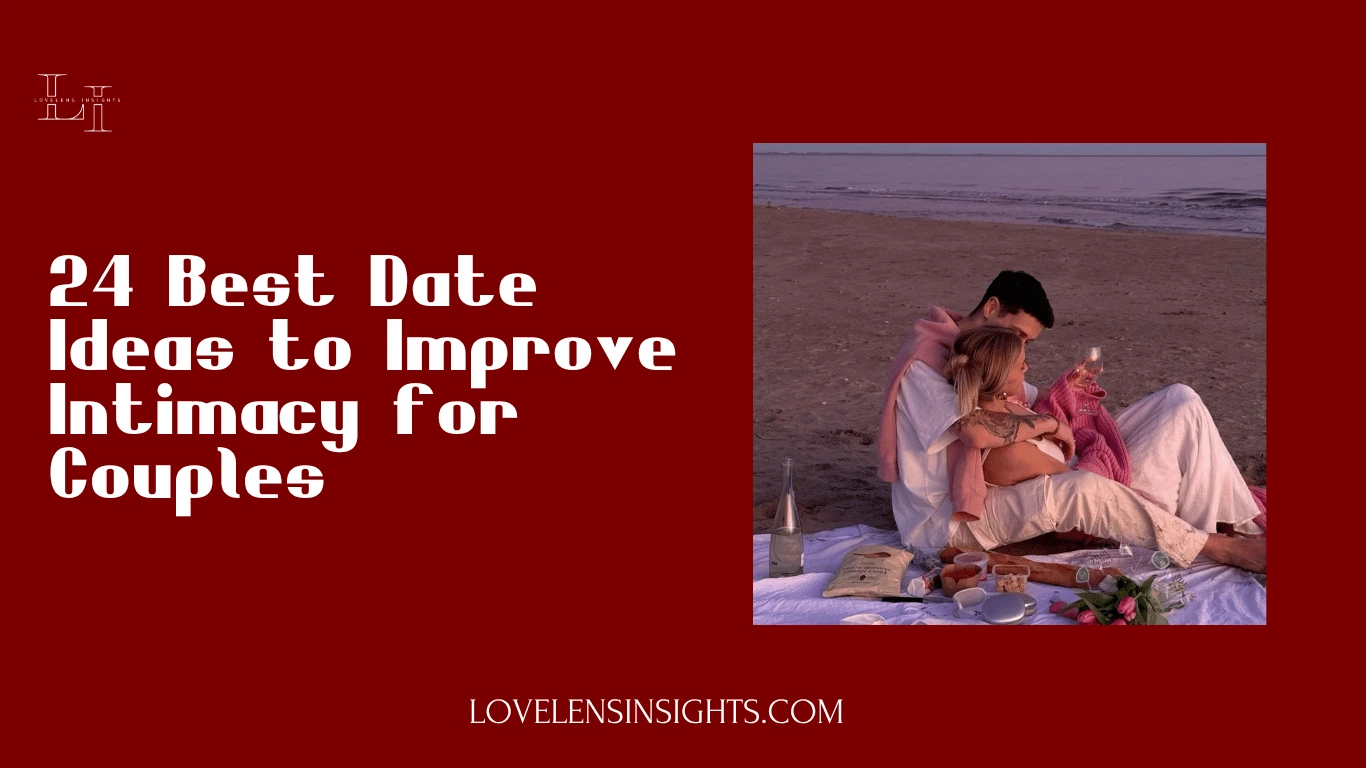 24 best date ideas to boost intimacy for couples
