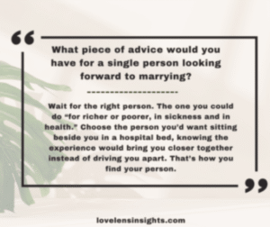 Blair's advice for any single person looking forward to marry